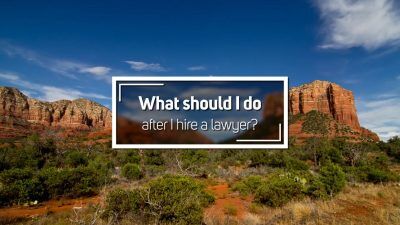 What should I do after I hire a lawyer?