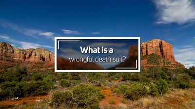 What is a wrongful death suit?